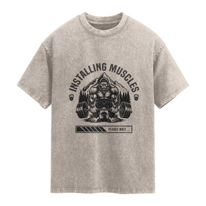 Installing Muscles Please Wait Washed Cotton T-Shirt Bigfoot Funny Gym Workout Gift