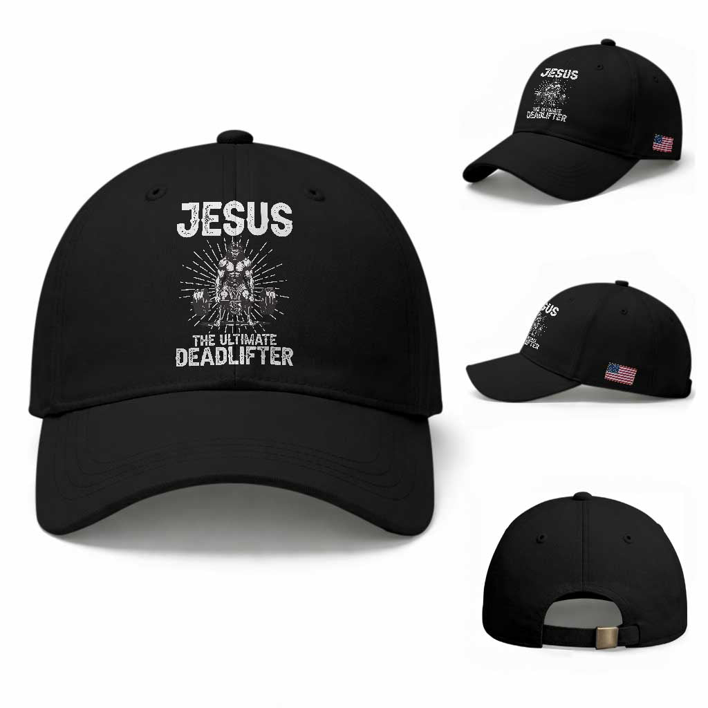 Funny Christian Gym Gift Baseball Cap Jesus The Ultimate Deadlifter TS12 Baseball Cap Universal Fit Black Print Your Wear