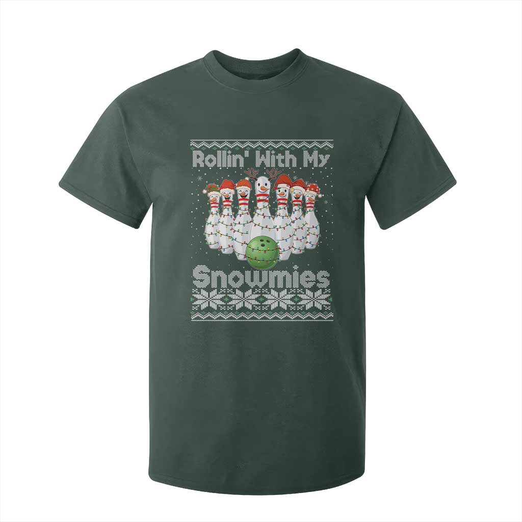 Rollin With My Snowmies T Shirt For Kid Funny Christmas Bowling Ugly Sweater Gift TS12 Dark Forest Green Print Your Wear