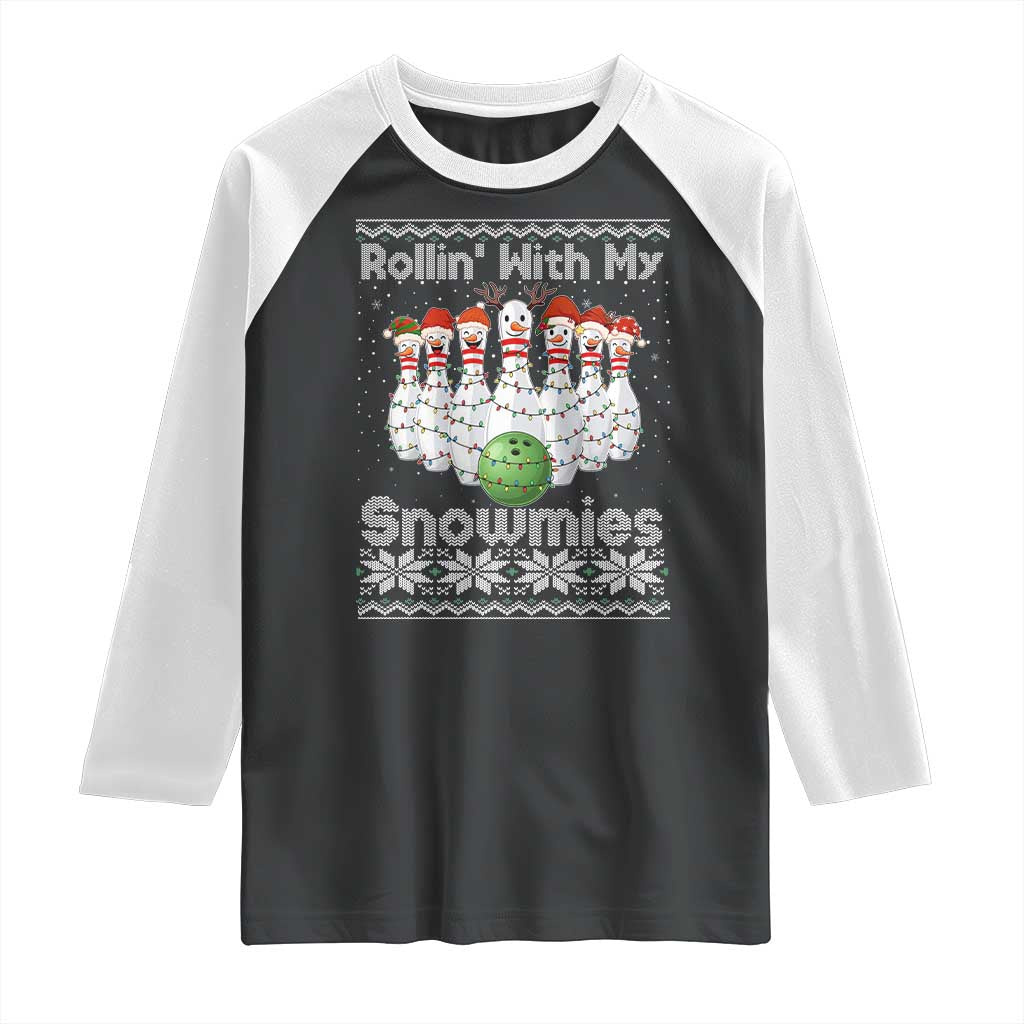 Rollin With My Snowmies Raglan Shirt Funny Christmas Bowling Ugly Sweater Gift TS12 Black White Print Your Wear