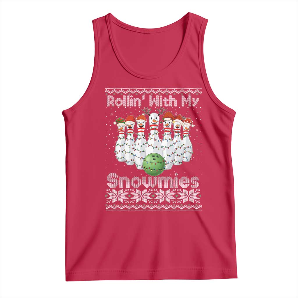 Rollin With My Snowmies Tank Top Funny Christmas Bowling Ugly Sweater Gift TS12 Red Print Your Wear