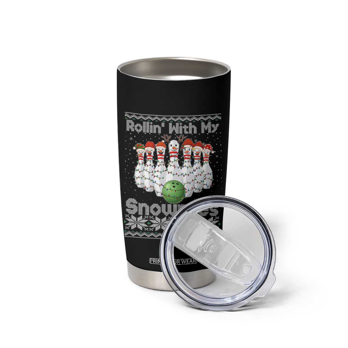 Rollin With My Snowmies Tumbler Cup Funny Christmas Bowling Ugly Sweater Gift TS12 Print Your Wear