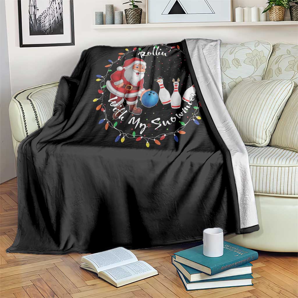 Rollin With My Snowmies Throw Blanket Bowling Xmas Gift TS12 Print Your Wear