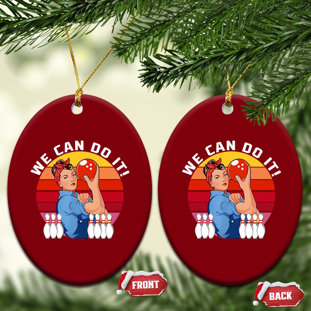 Feminist Bowling Ceramic Ornament We Can Do It TS12 Print Your Wear