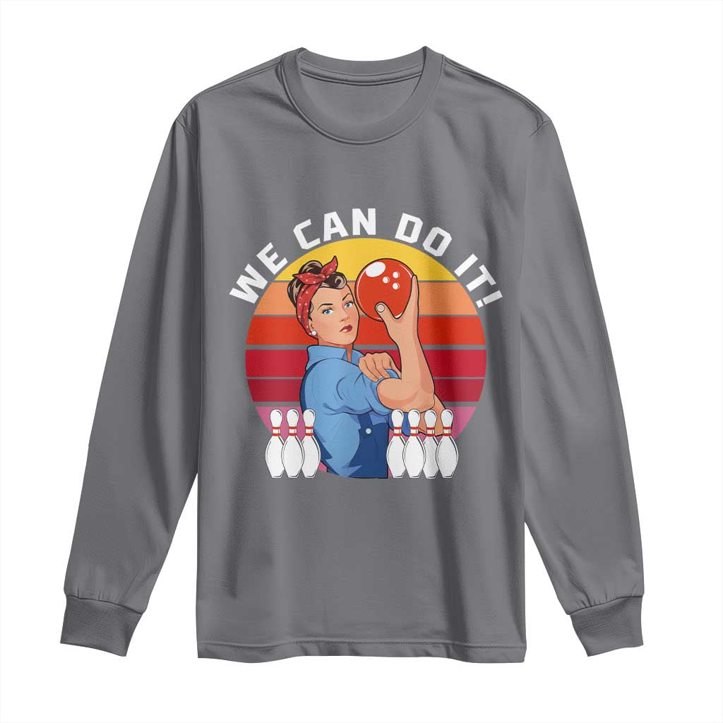 Feminist Bowling Long Sleeve Shirt We Can Do It TS12 Charcoal Print Your Wear