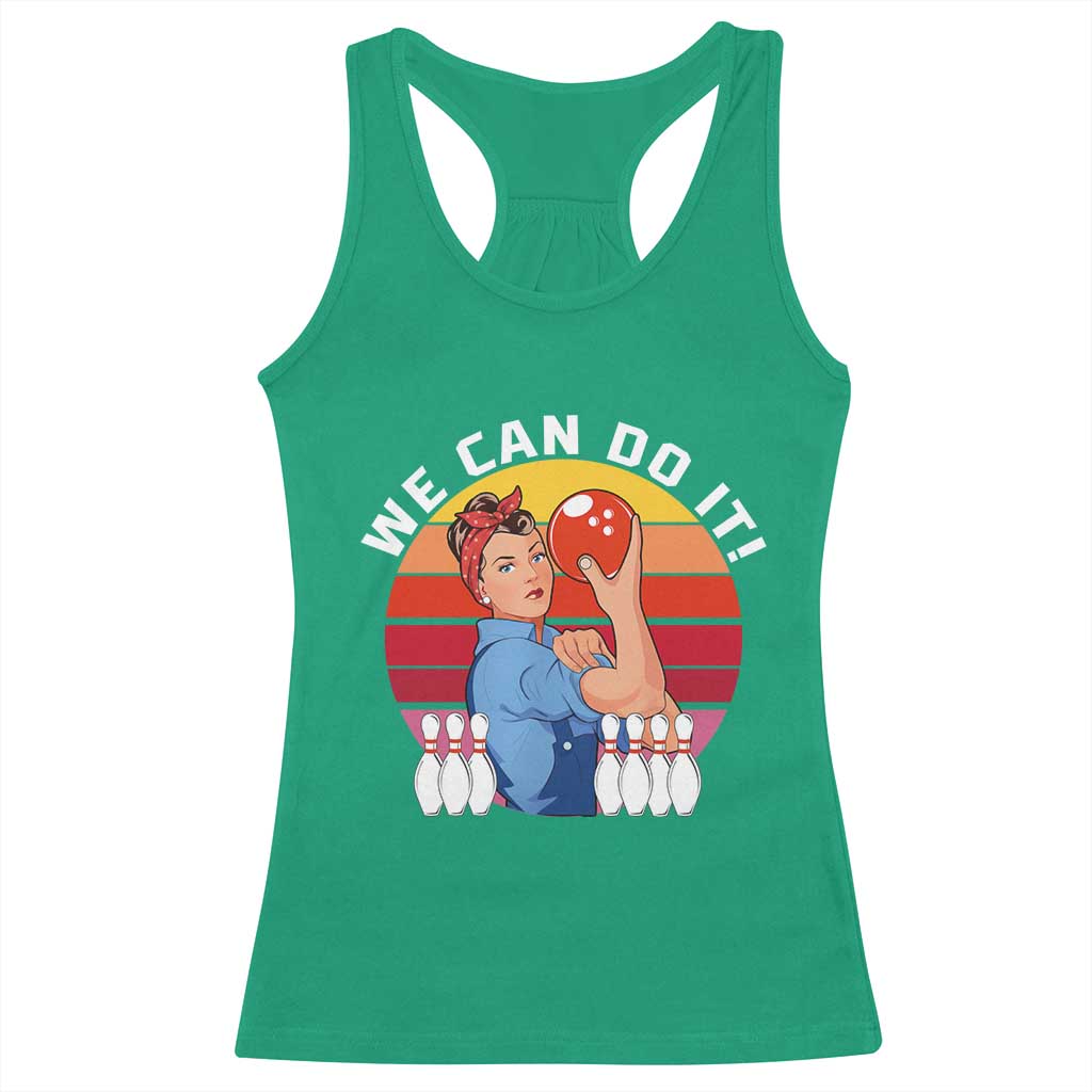 Feminist Bowling Racerback Tank Top We Can Do It TS12 Irish Green Print Your Wear