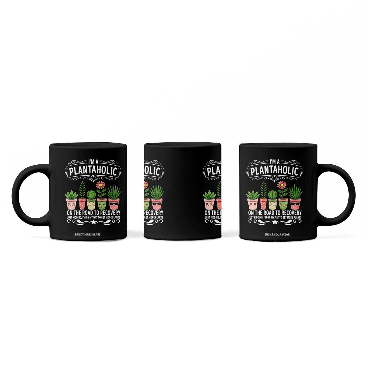 Funny Plantaholic Coffee Mug Im On My Way To Get More Plants TS12 Print Your Wear