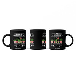 Funny Plantaholic Coffee Mug Im On My Way To Get More Plants TS12 Print Your Wear