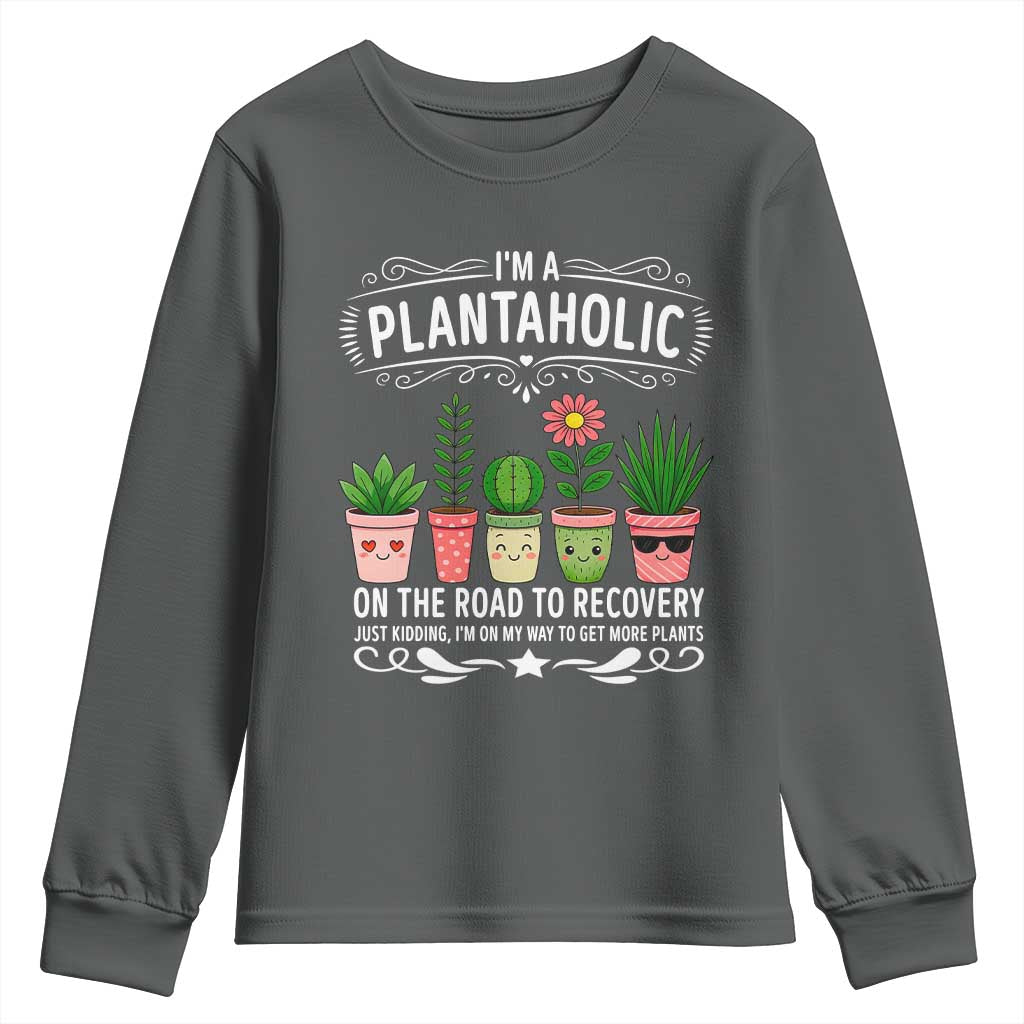 Funny Plantaholic Youth Sweatshirt Im On My Way To Get More Plants TS12 Dark Heather Print Your Wear