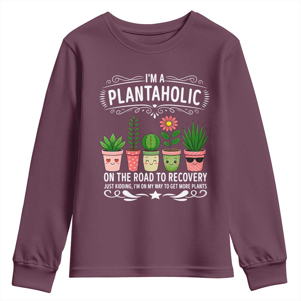 Funny Plantaholic Youth Sweatshirt Im On My Way To Get More Plants TS12 Maroon Print Your Wear