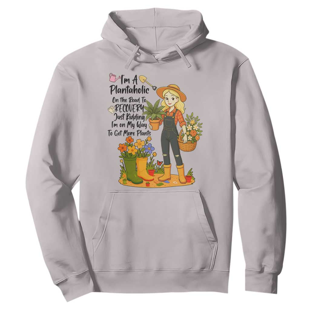 Plantaholic Hoodie Im On My Way To Get More Plants TS12 Ice Gray Print Your Wear