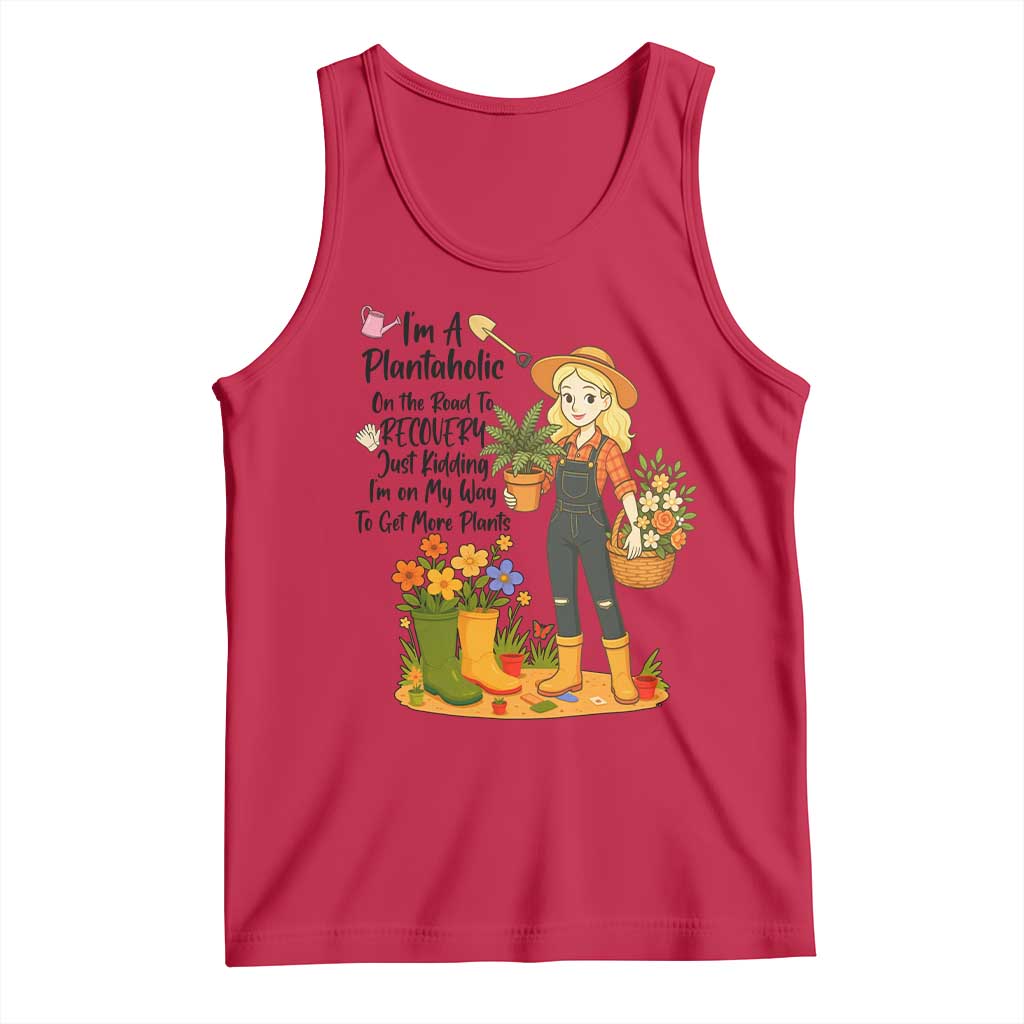 Plantaholic Tank Top Im On My Way To Get More Plants TS12 Red Print Your Wear