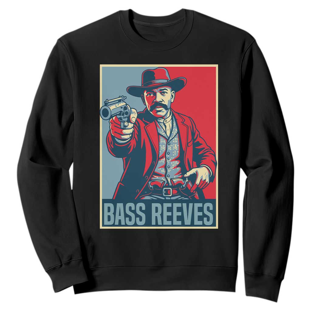 Bass Reeves Wild West Lawman Sweatshirt Deputy Marshal Hero Vintage Poster Graphic