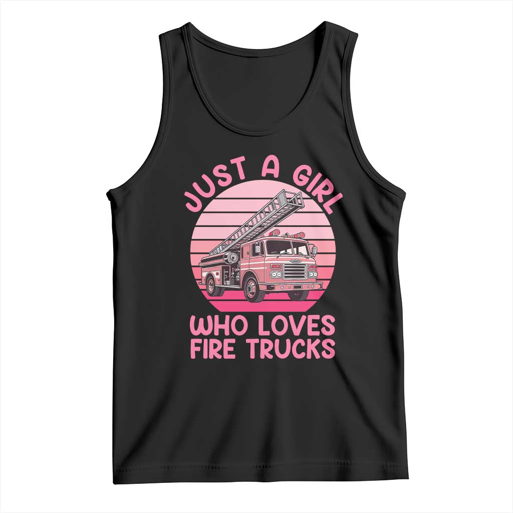 Just A Girl Who Loves Fire Trucks Tank Top Retro Firefighter Rescue Lover Gift