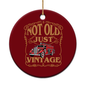 Classic Fire Truck Firefighter Ceramic Ornament Not Old Just Vintage Birthday Gift