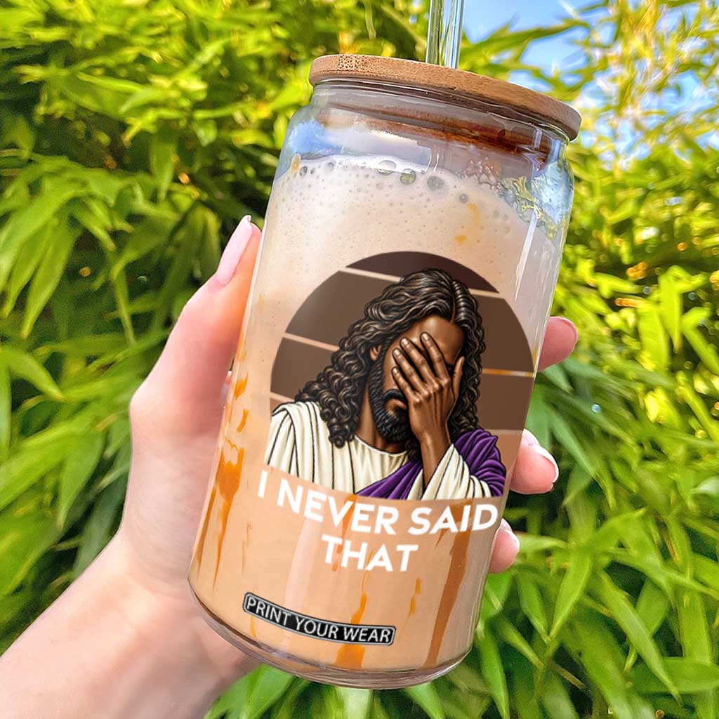Black Jesus Christian Humor Glass Can I Never Said That Gift