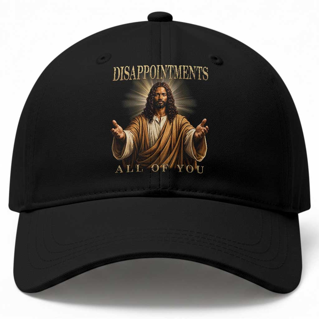 Black Jesus Christian Humor Baseball Cap Disappointments All Of You Meme