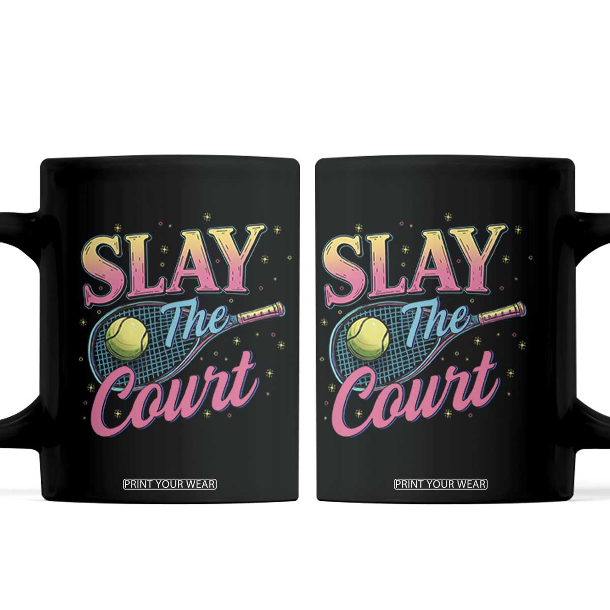 Slay The Court Queen Coffee Mug Witty Tennis Player Gift For Girls TS12 Black Print Your Wear