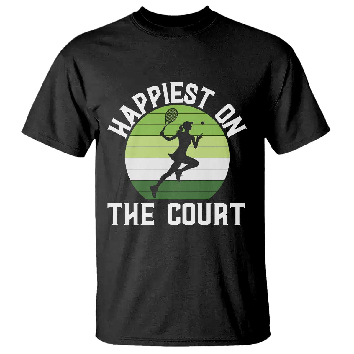 Happiest On The Court T Shirt Vintage Retro Tennis Girl Gift TS12 Black Print Your Wear