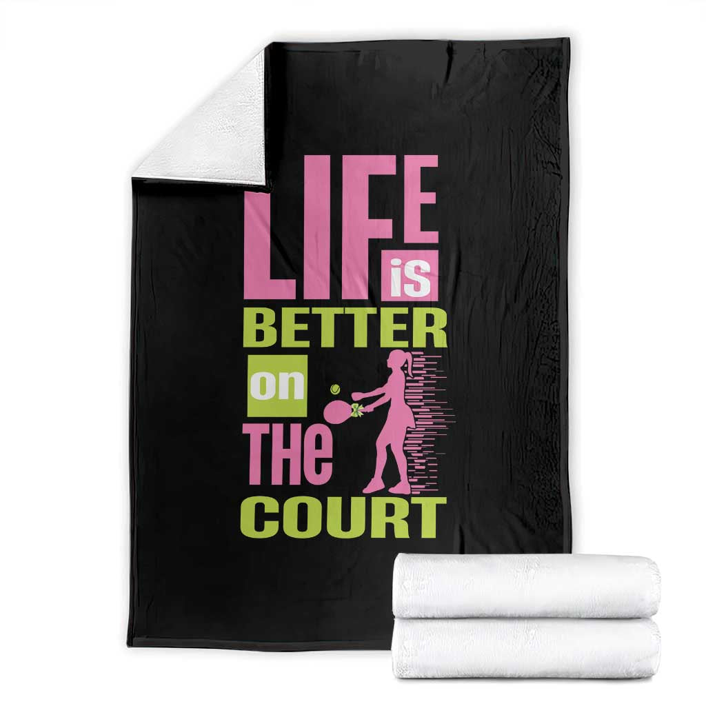 Life Is Better On The Court Throw Blanket Gift For Tennis Fan TS12 Black Print Your Wear