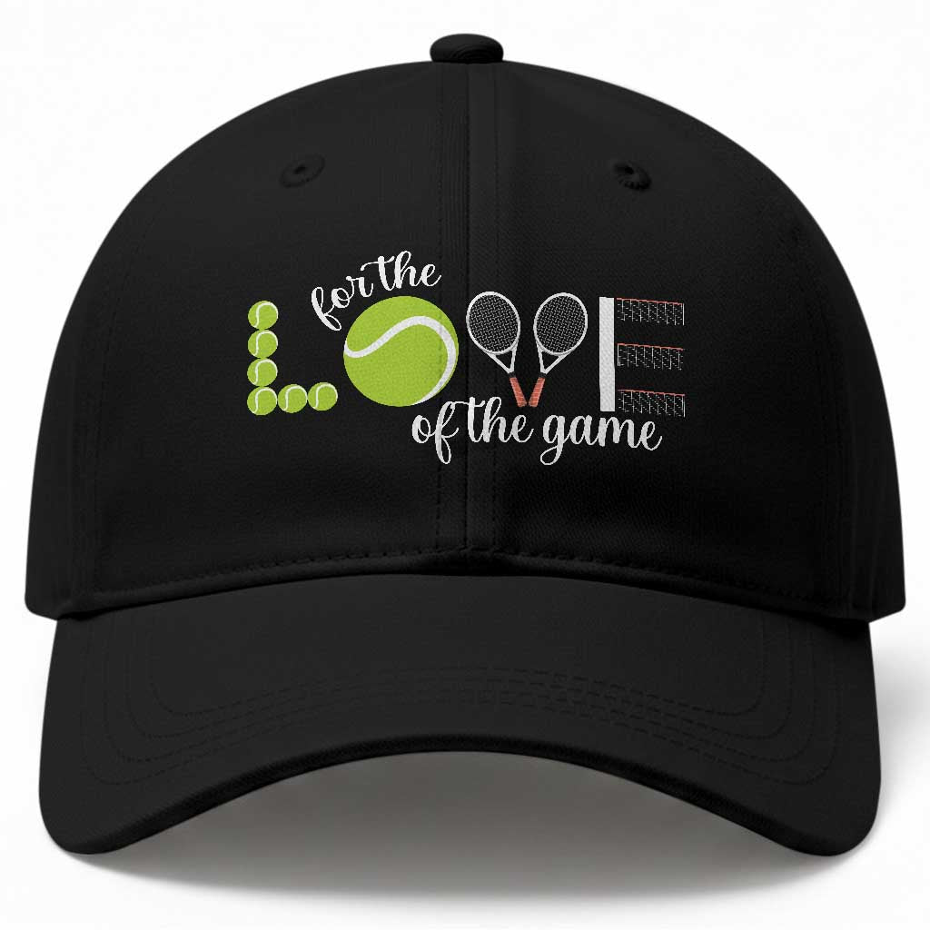 For The Love Of The Game Baseball Cap Funny Tennis Fan Gift TS12 Print Your Wear