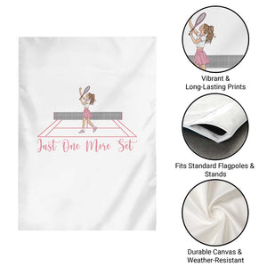 Just One More Set Garden Flag Funny Tennis Player Gift For Women TS12 Print Your Wear