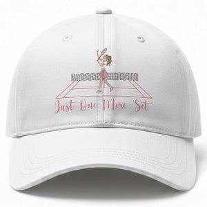 Just One More Set Baseball Cap Funny Tennis Player Gift For Women TS12 Print Your Wear