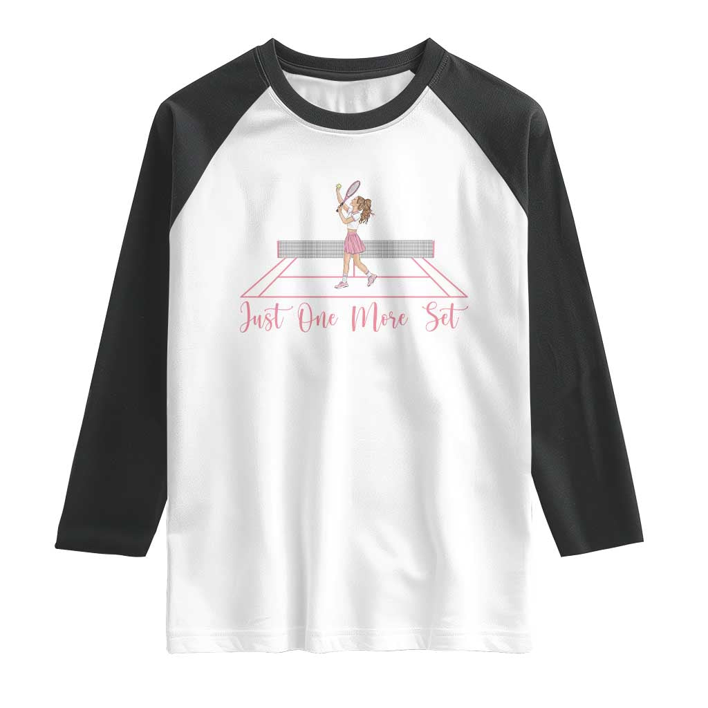 Just One More Set Raglan Shirt Funny Tennis Player Gift For Women TS12 White Black Print Your Wear