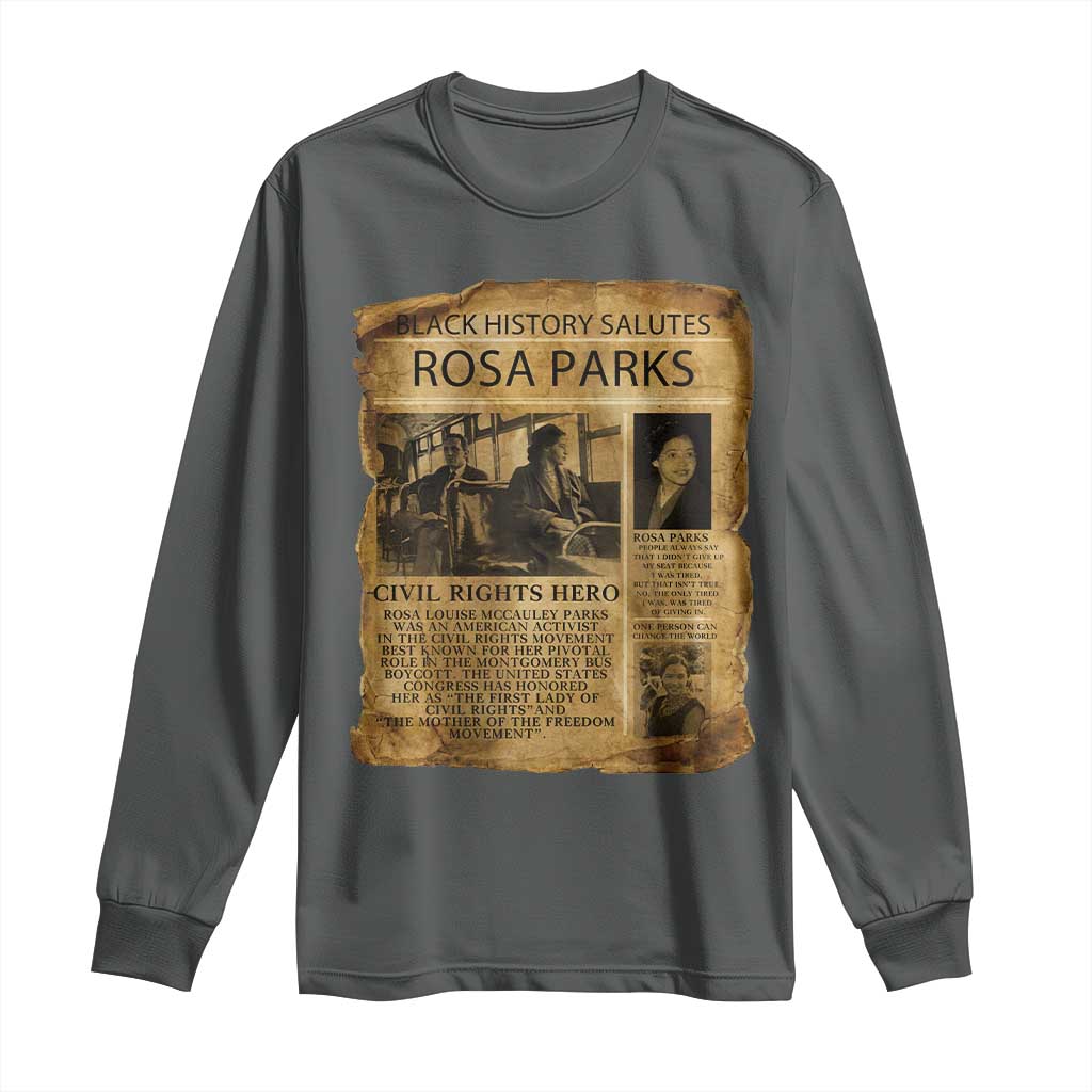 Rosa Parks Long Sleeve Shirt Female Empowerment History Gift TS12 Dark Heather Print Your Wear