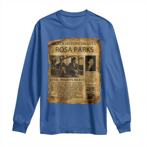 Rosa Parks Long Sleeve Shirt Female Empowerment History Gift TS12 Royal Blue Print Your Wear