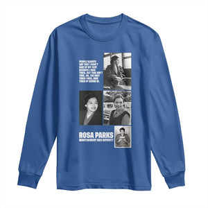Rosa Parks Long Sleeve Shirt Strong Black Woman Leader TS12 Royal Blue Print Your Wear