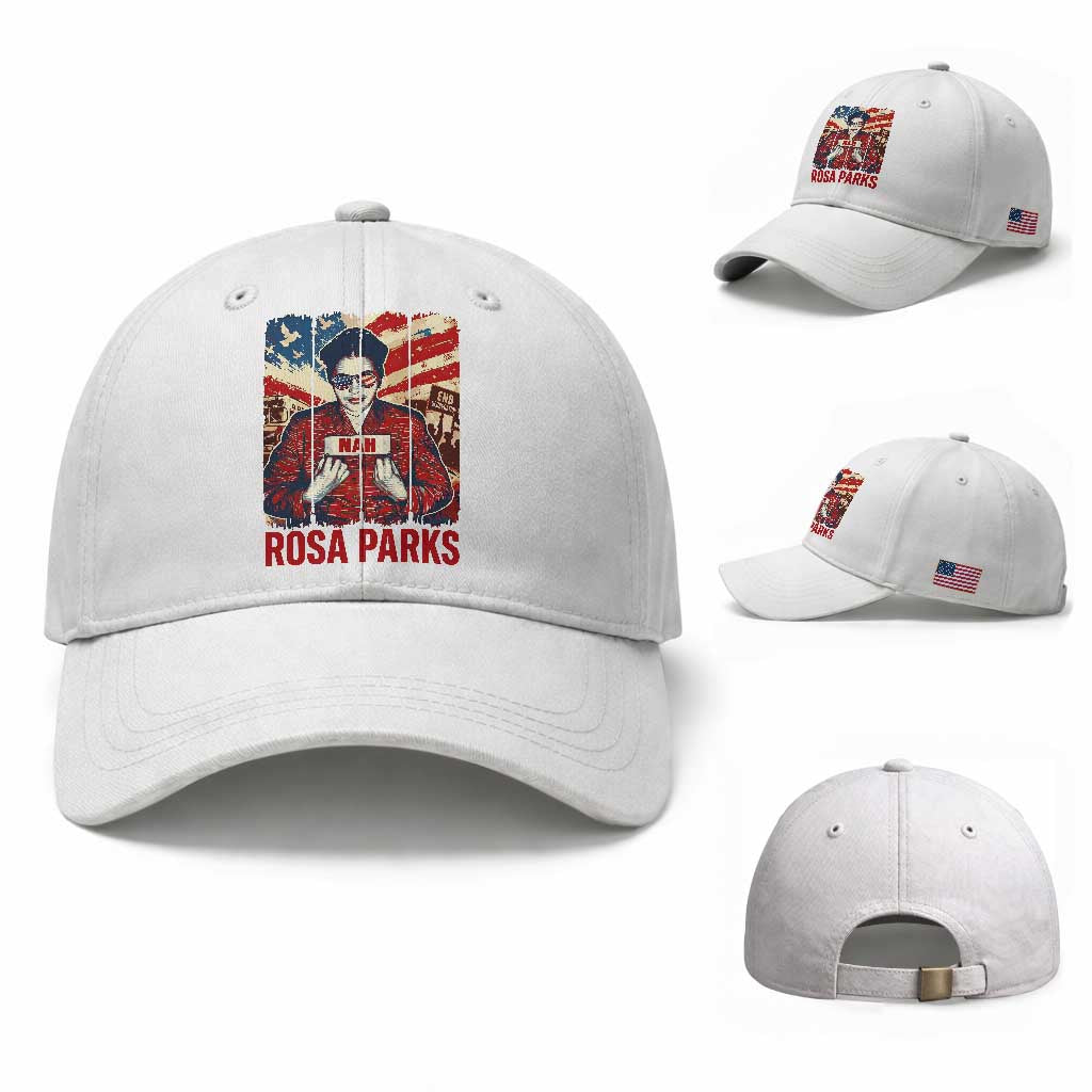 Nah Rosa Parks Baseball Cap Black History Month Gift TS12 Baseball Cap Universal Fit White Print Your Wear