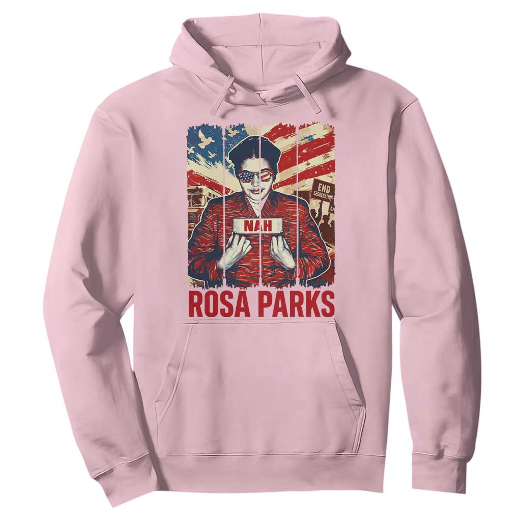 Nah Rosa Parks Hoodie Black History Month Gift TS12 Light Pink Print Your Wear