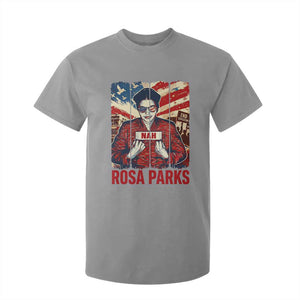 Nah Rosa Parks T Shirt For Kid Black History Month Gift TS12 Sport Gray Print Your Wear