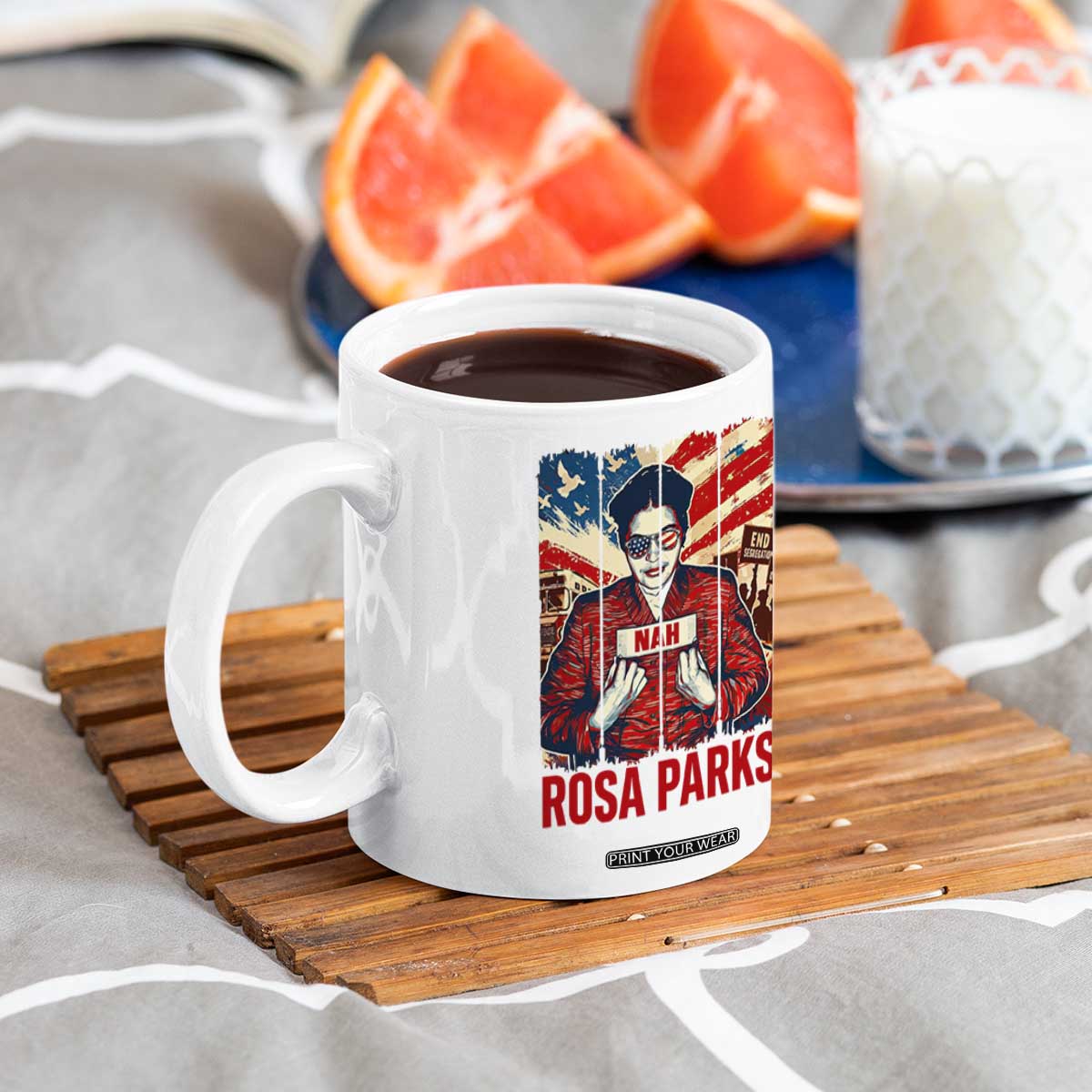 Nah Rosa Parks Coffee Mug Black History Month Gift TS12 Print Your Wear