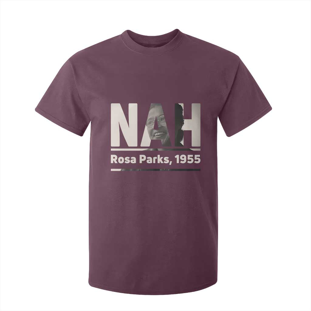 Nah Rosa Parks T Shirt For Kid Female Empowerment American History TS12 Maroon Print Your Wear