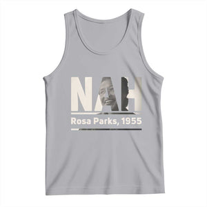 Nah Rosa Parks Tank Top Female Empowerment American History TS12 Athletic Heather Print Your Wear