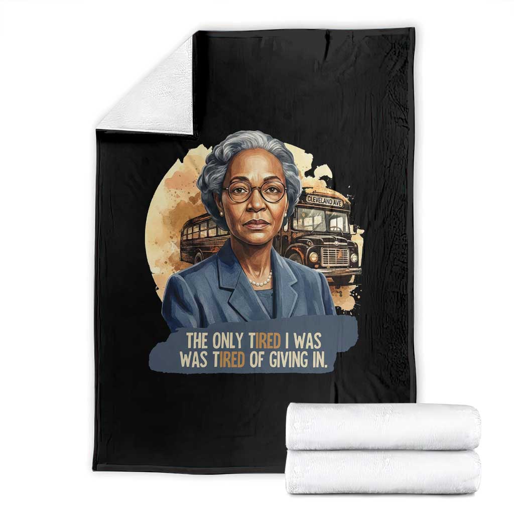 Rosa Parks Tired Of Giving In Throw Blanket Civil Rights Activist TS12 Black Print Your Wear
