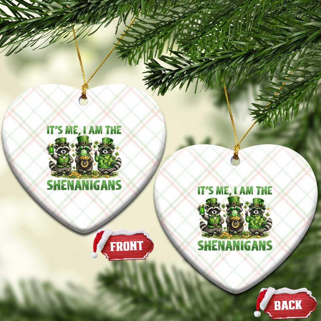 I Am The Shenanigans Ceramic Ornament Funny Irish Raccoon St Patricks Day TS12 Print Your Wear