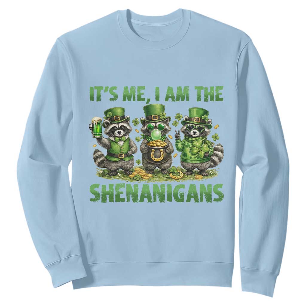 I Am The Shenanigans Sweatshirt Funny Irish Raccoon St Patricks Day TS12 Light Blue Print Your Wear