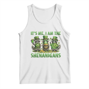 I Am The Shenanigans Tank Top Funny Irish Raccoon St Patricks Day TS12 White Print Your Wear