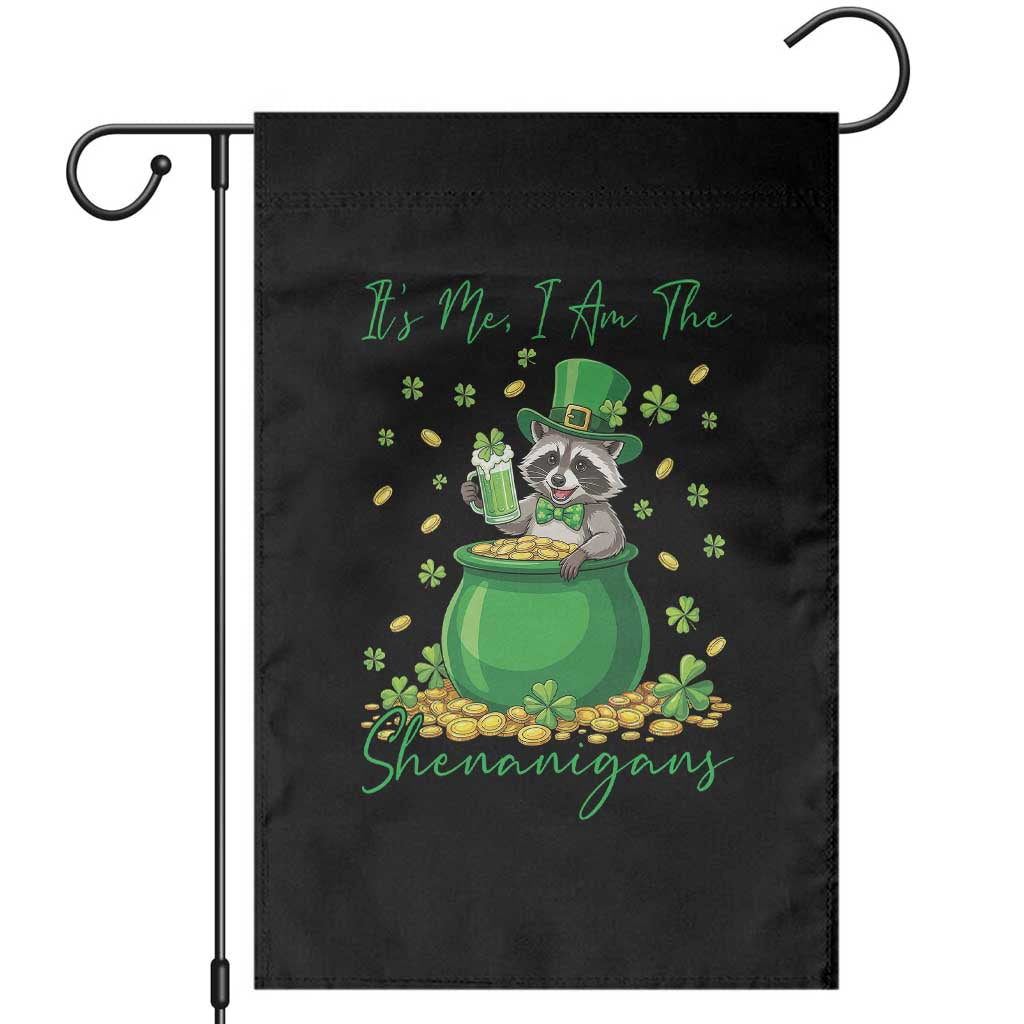 I Am The Shenanigans Garden Flag Funny Irish Raccoon TS12 Black Print Your Wear