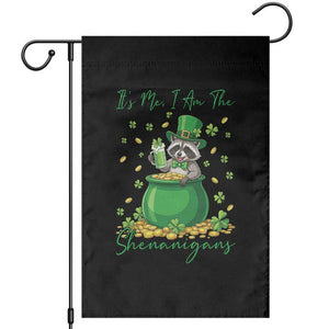 I Am The Shenanigans Garden Flag Funny Irish Raccoon TS12 Black Print Your Wear