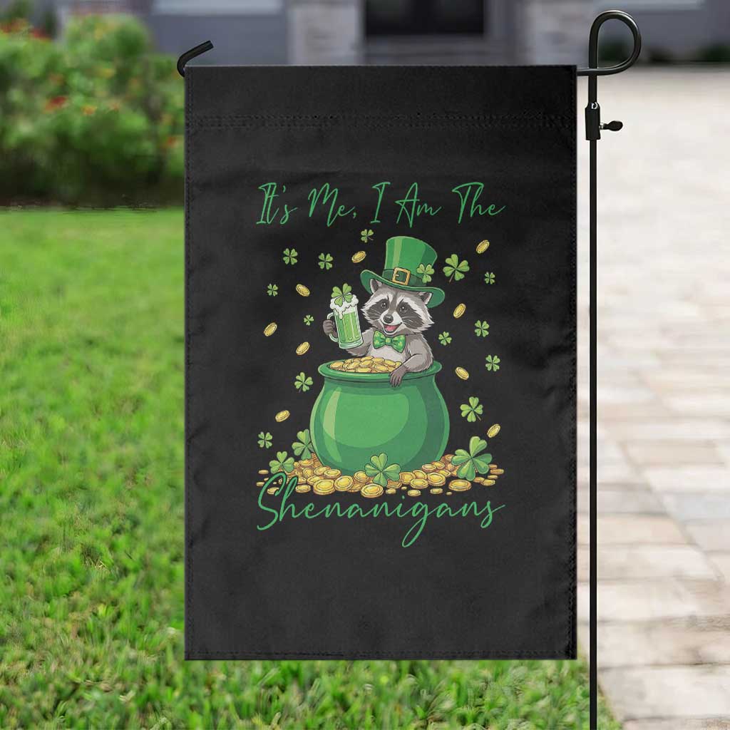 I Am The Shenanigans Garden Flag Funny Irish Raccoon TS12 Print Your Wear