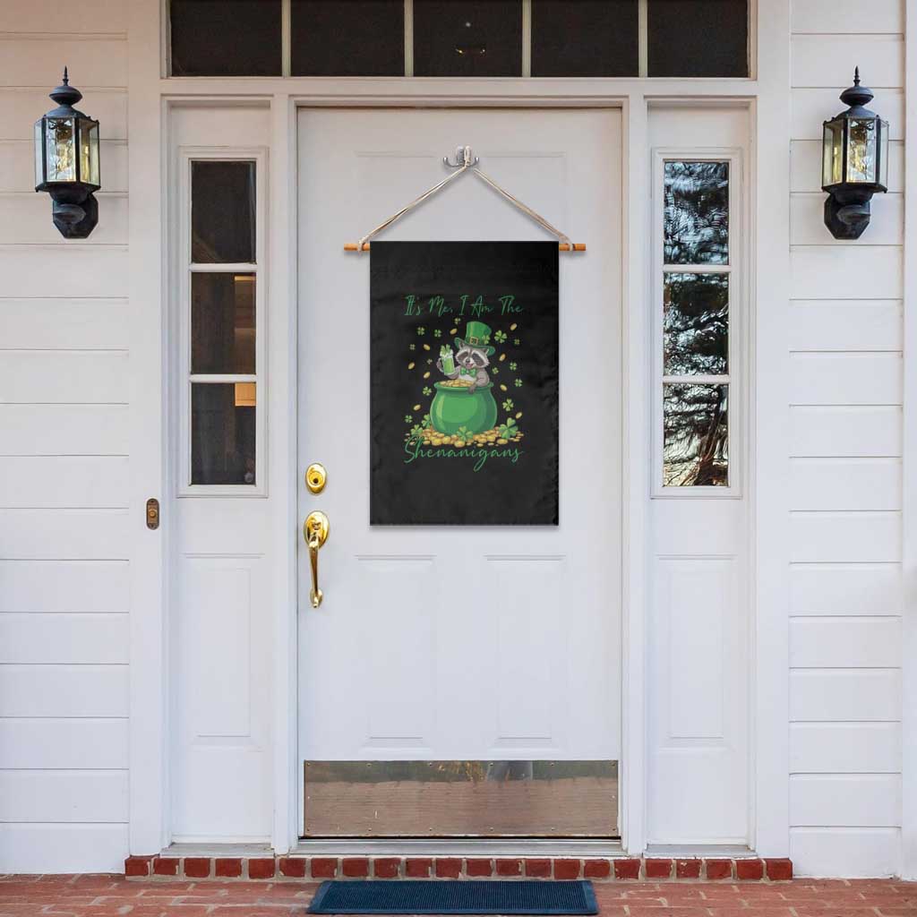 I Am The Shenanigans Garden Flag Funny Irish Raccoon TS12 Print Your Wear