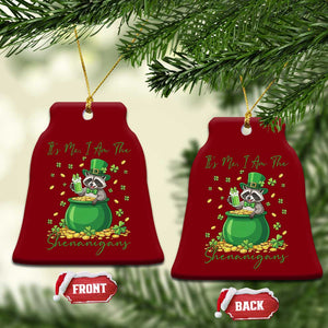 I Am The Shenanigans Ceramic Ornament Funny Irish Raccoon TS12 Print Your Wear