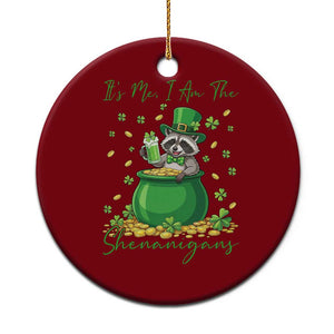 I Am The Shenanigans Ceramic Ornament Funny Irish Raccoon TS12 1pc Red Print Your Wear