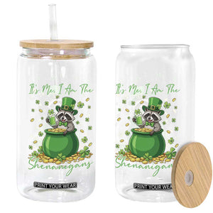 I Am The Shenanigans Glass Can Funny Irish Raccoon TS12 Print Your Wear
