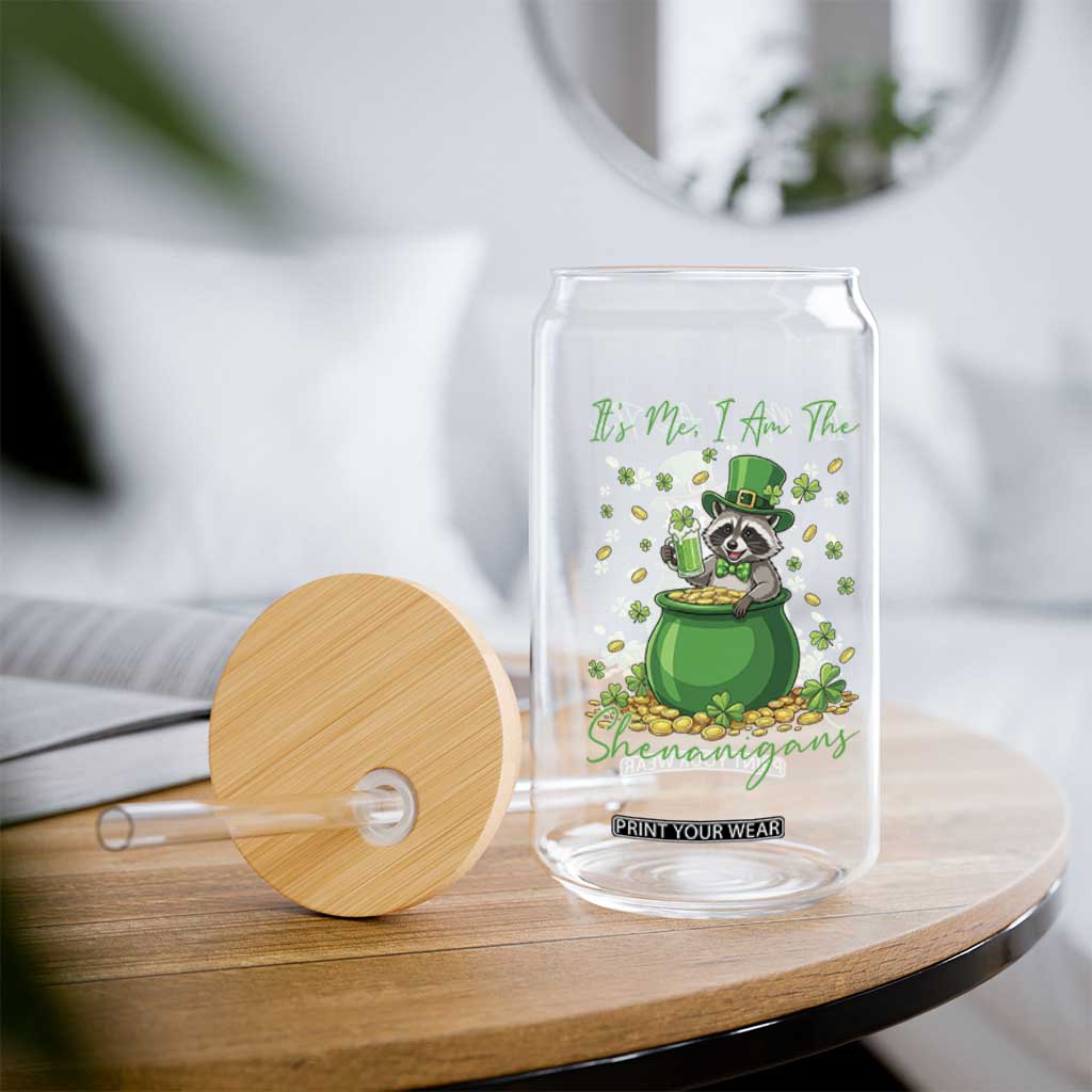 I Am The Shenanigans Glass Can Funny Irish Raccoon TS12 Print Your Wear