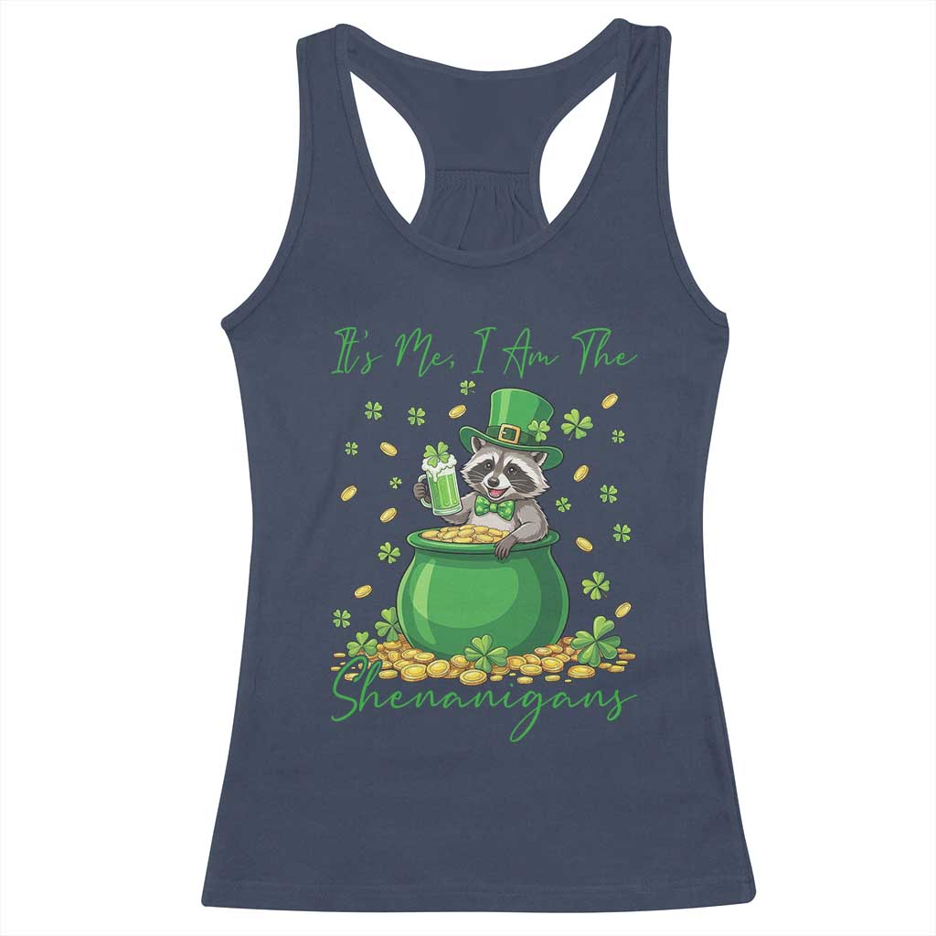 I Am The Shenanigans Racerback Tank Top Funny Irish Raccoon TS12 Navy Print Your Wear